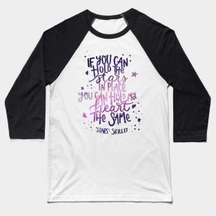 If you can hold the stars // Galaxy Song Lyric art Baseball T-Shirt